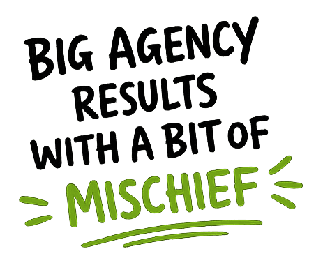 Big Agency Results with a Bit of Mischief